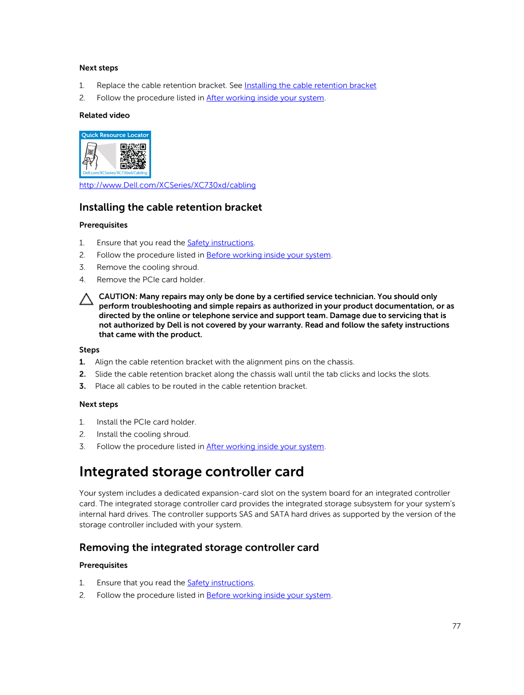 Dell XC730xd owner manual Integrated storage controller card, Installing the cable retention bracket 