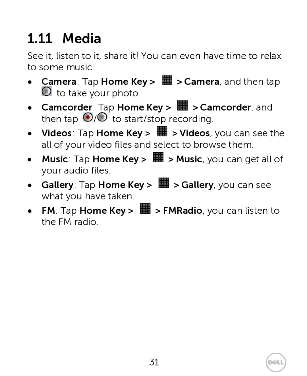 Dell XCD35 user manual Media, Camera Tap Home Key Camera, and then tap 