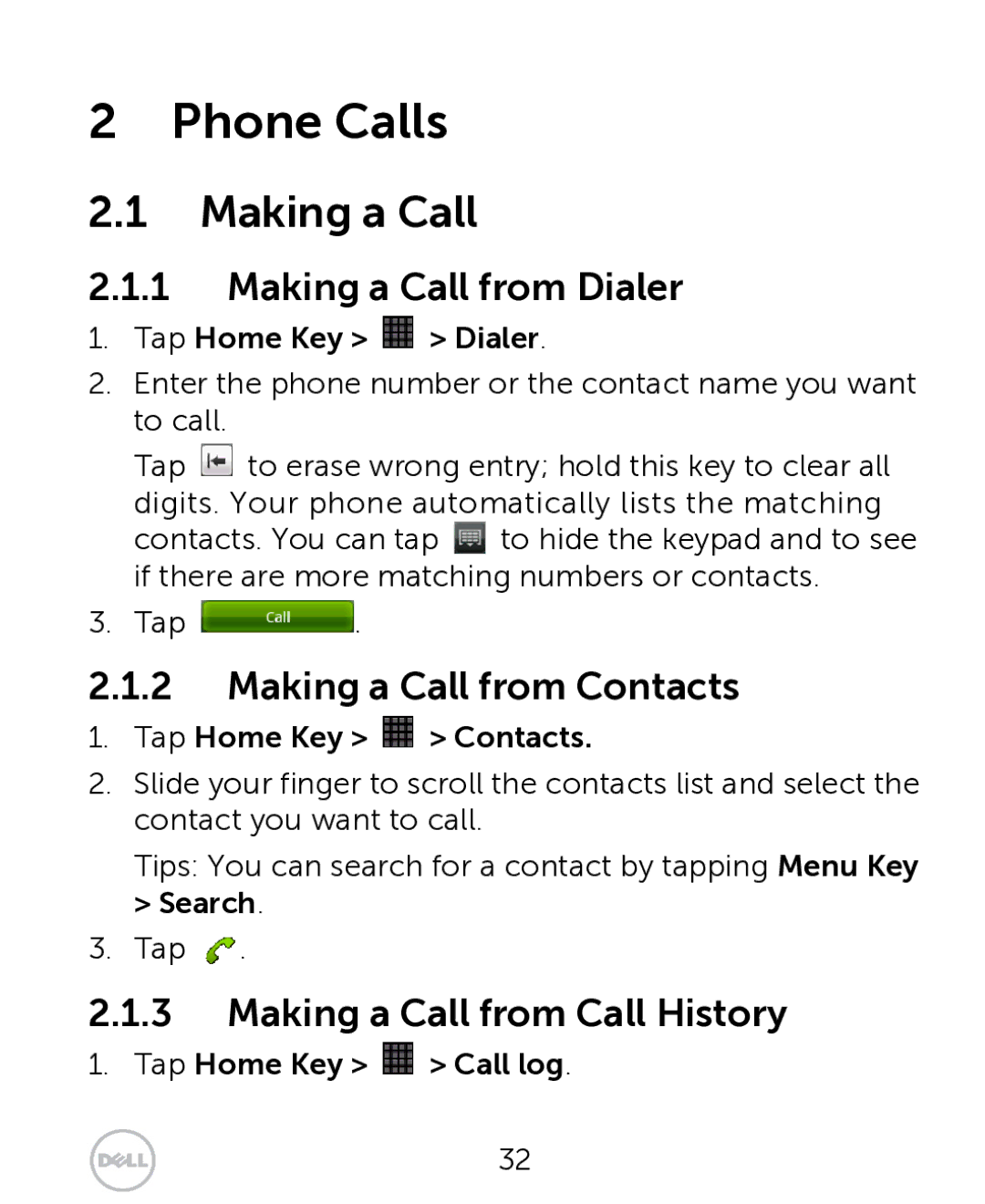 Dell XCD35 Phone Calls, Making a Call from Dialer, Making a Call from Contacts, Making a Call from Call History 