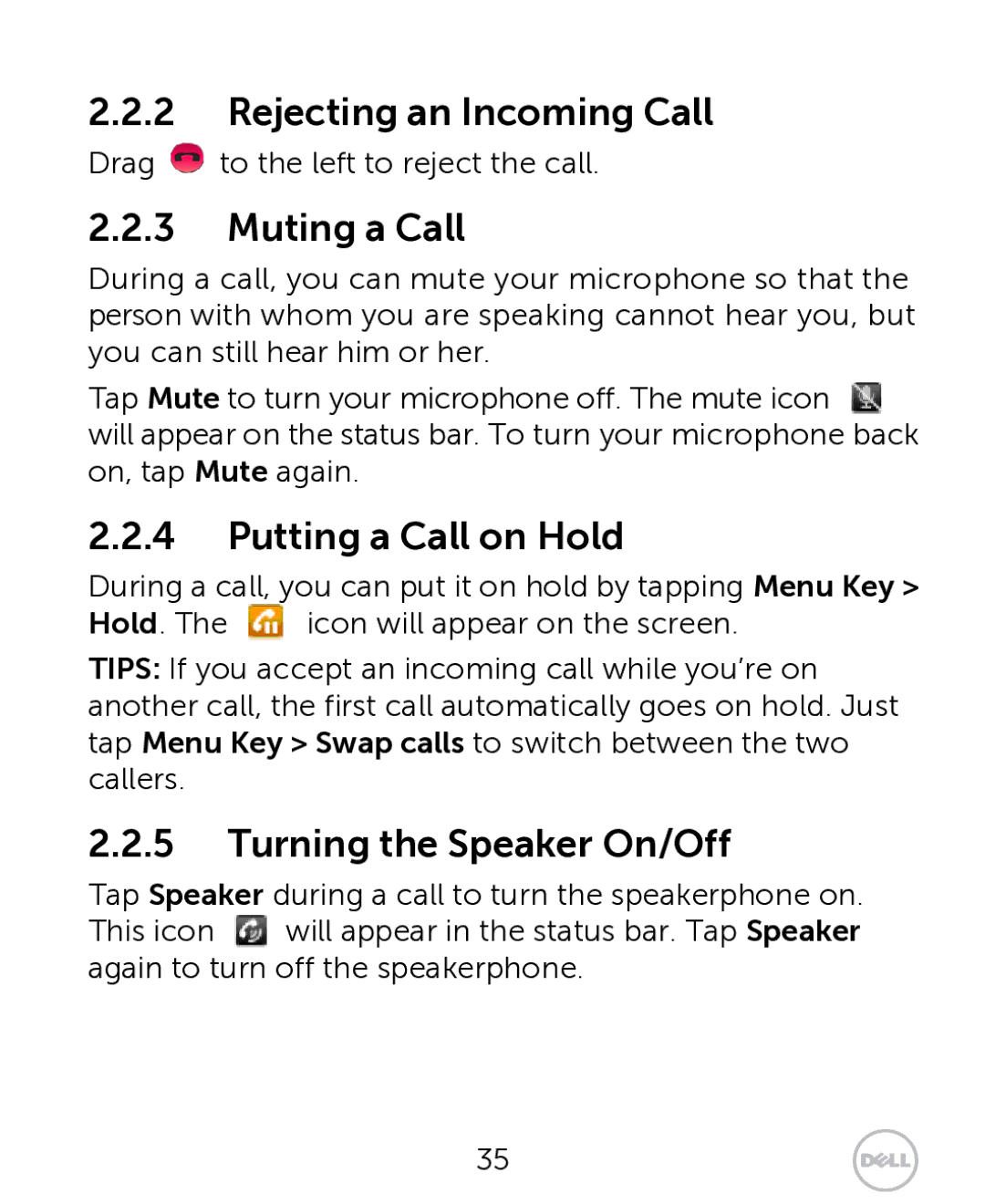 Dell XCD35 user manual Rejecting an Incoming Call, Muting a Call, Putting a Call on Hold, Turning the Speaker On/Off 