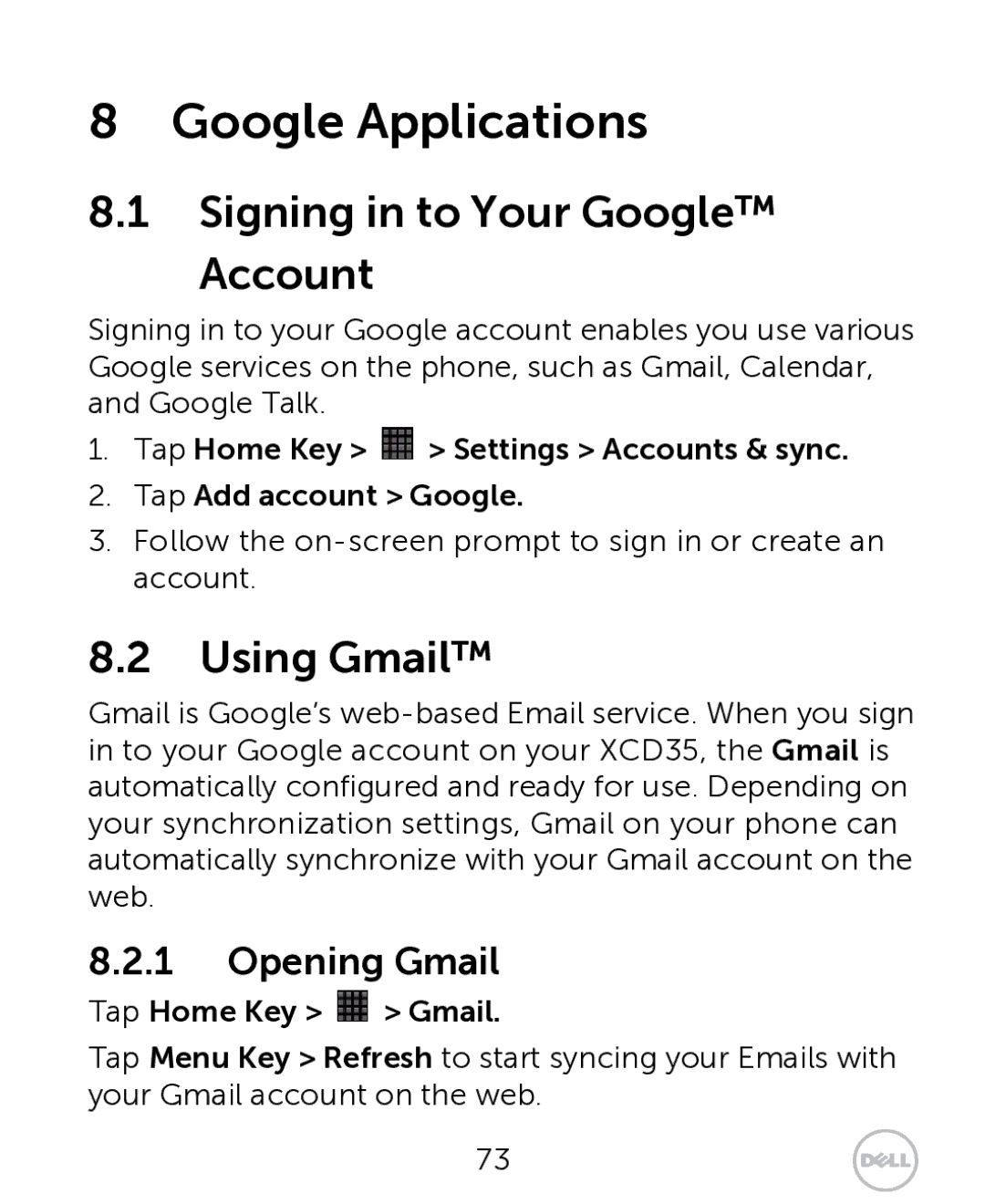 Dell XCD35 Google Applications, Signing in to Your Google Account, Using Gmail, Opening Gmail, Tap Home Key Gmail 