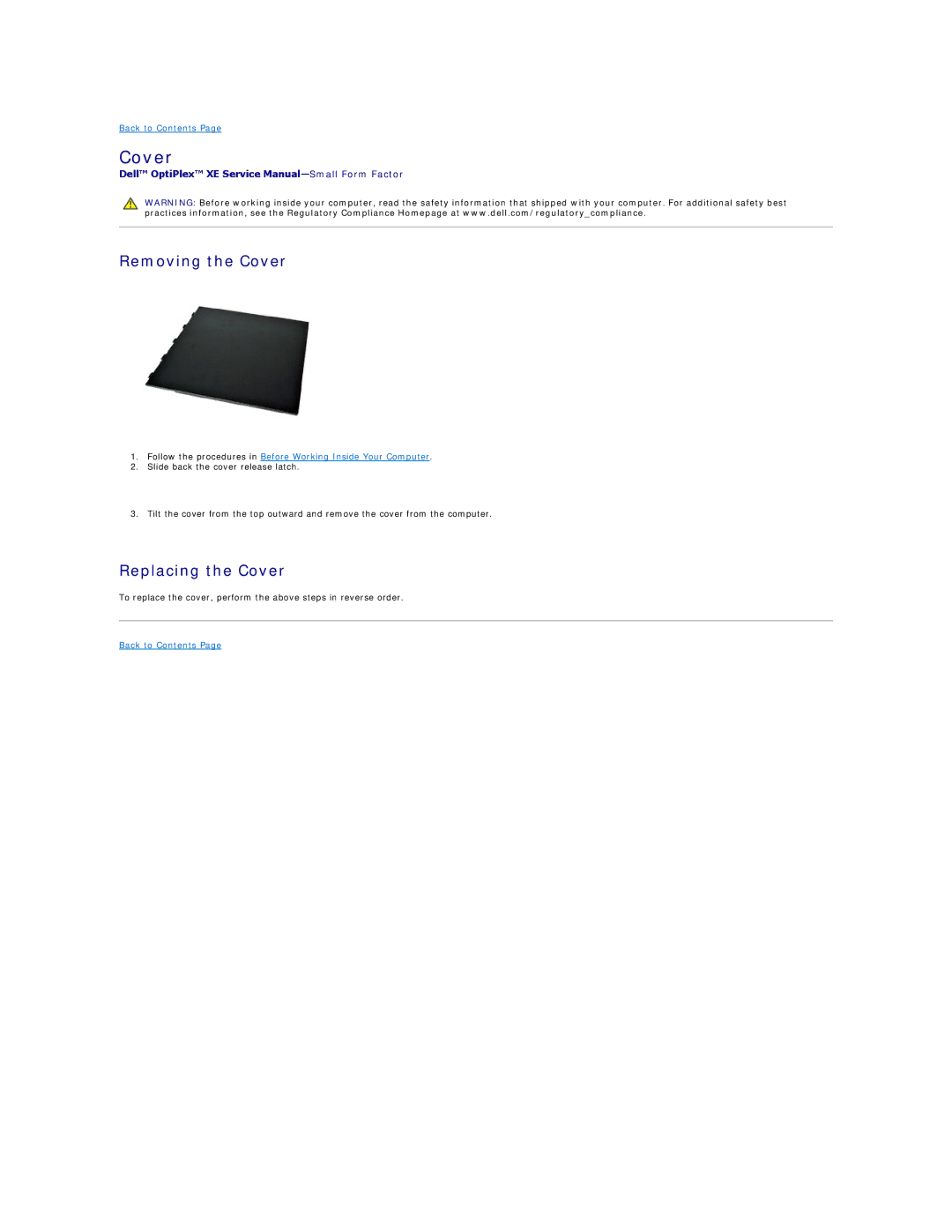 Dell XE specifications Removing the Cover, Replacing the Cover 