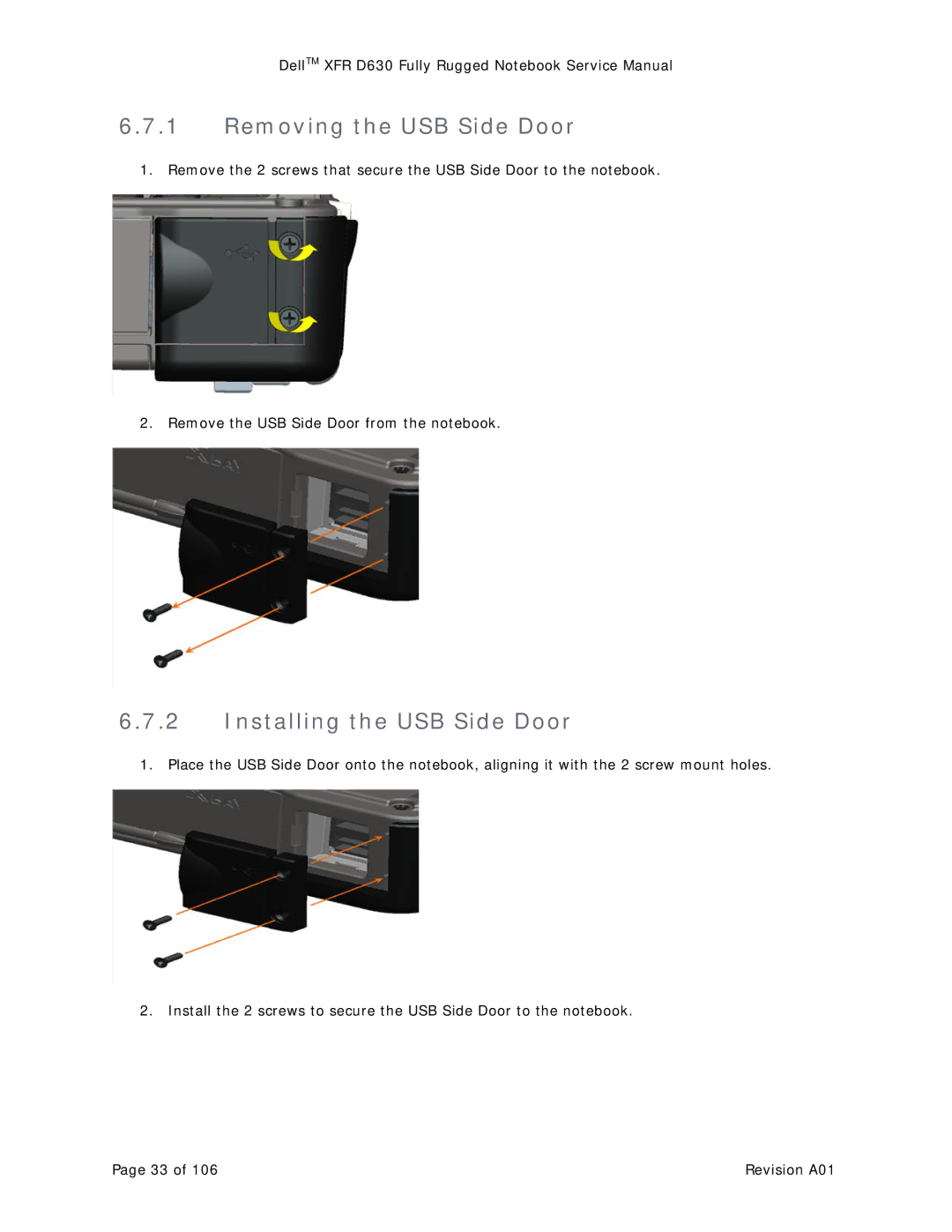 Dell XFR D630 service manual Removing the USB Side Door, Installing the USB Side Door 