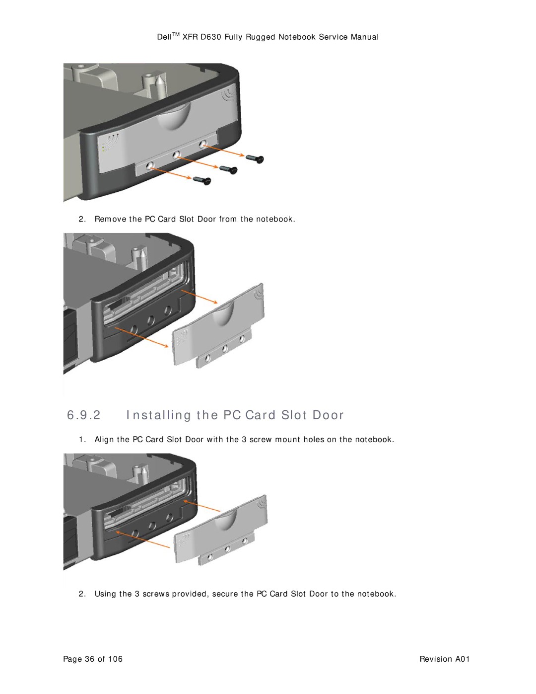 Dell XFR D630 service manual Installing the PC Card Slot Door 