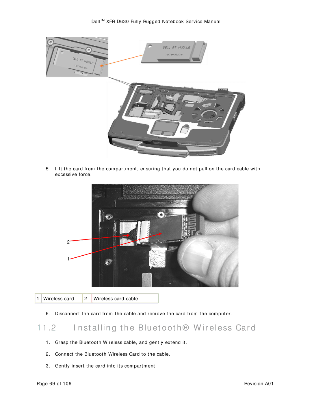 Dell XFR D630 service manual Installing the Bluetooth Wireless Card 