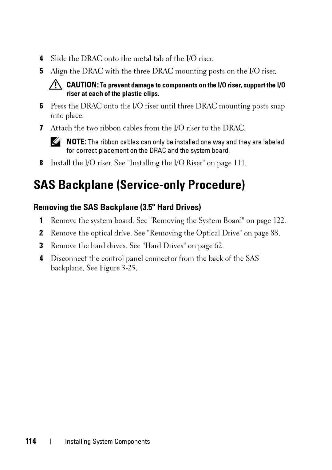 Dell XK946 manual SAS Backplane Service-only Procedure, Removing the SAS Backplane 3.5 Hard Drives, 114 