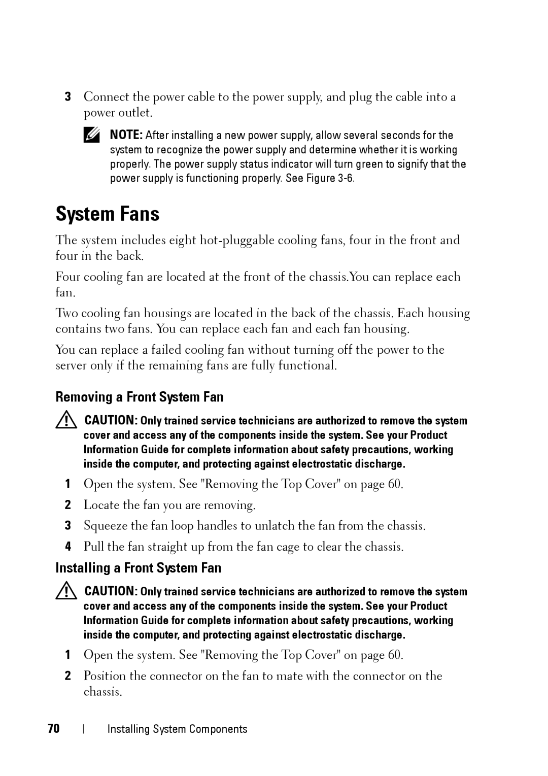 Dell XK946 manual System Fans, Removing a Front System Fan, Installing a Front System Fan 