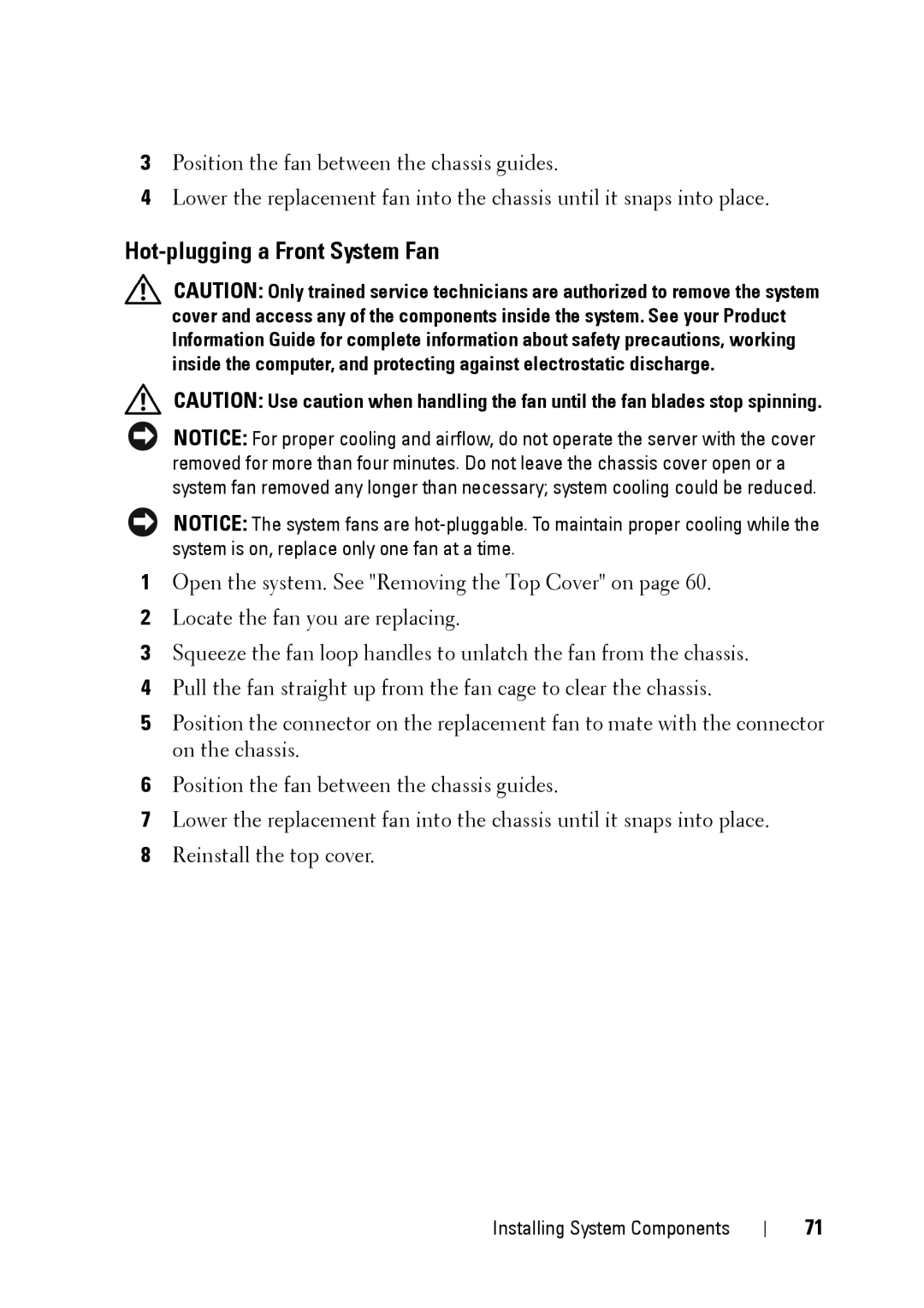 Dell XK946 manual Hot-plugging a Front System Fan 