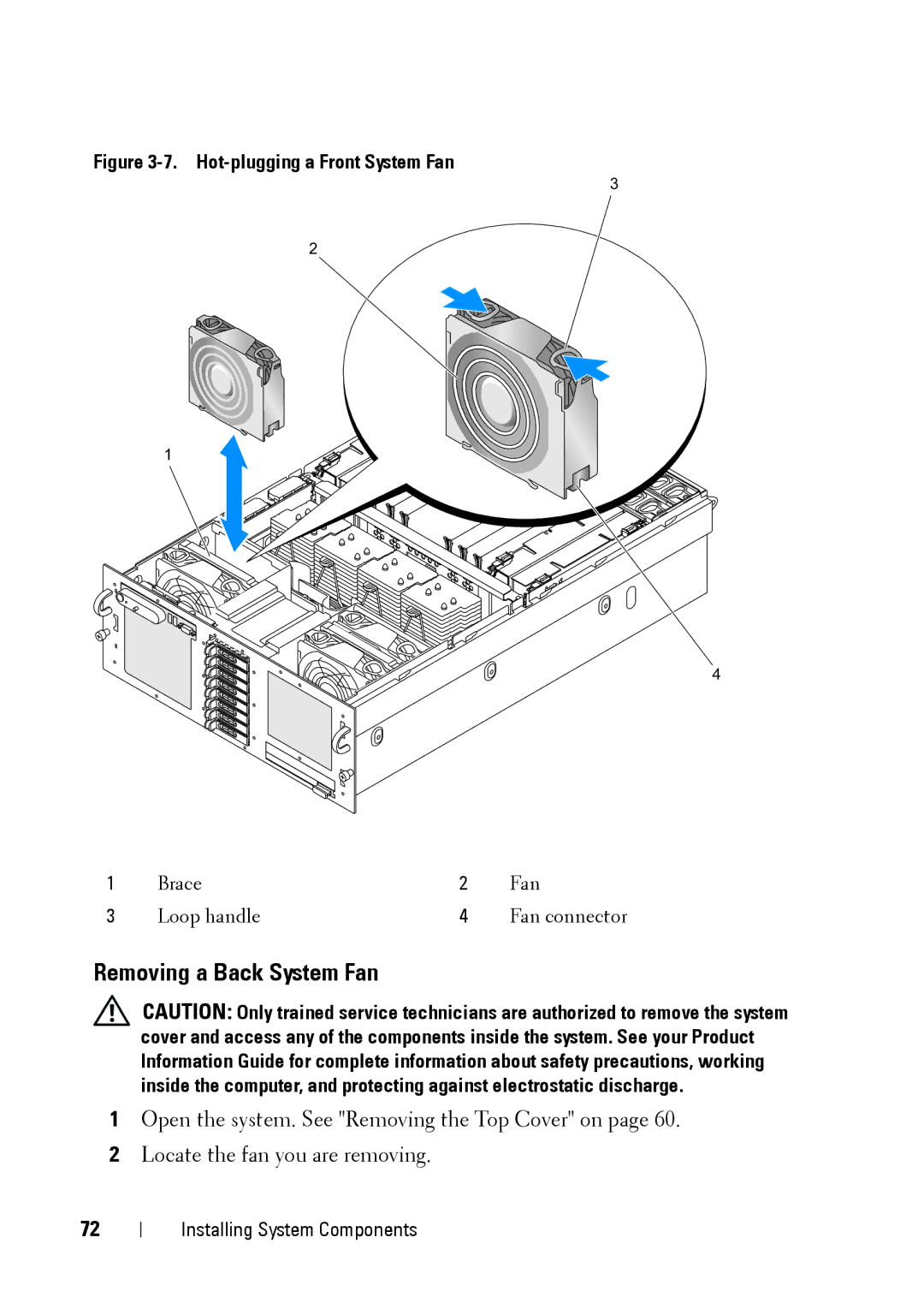 Dell XK946 manual Removing a Back System Fan, Hot-plugging a Front System Fan 