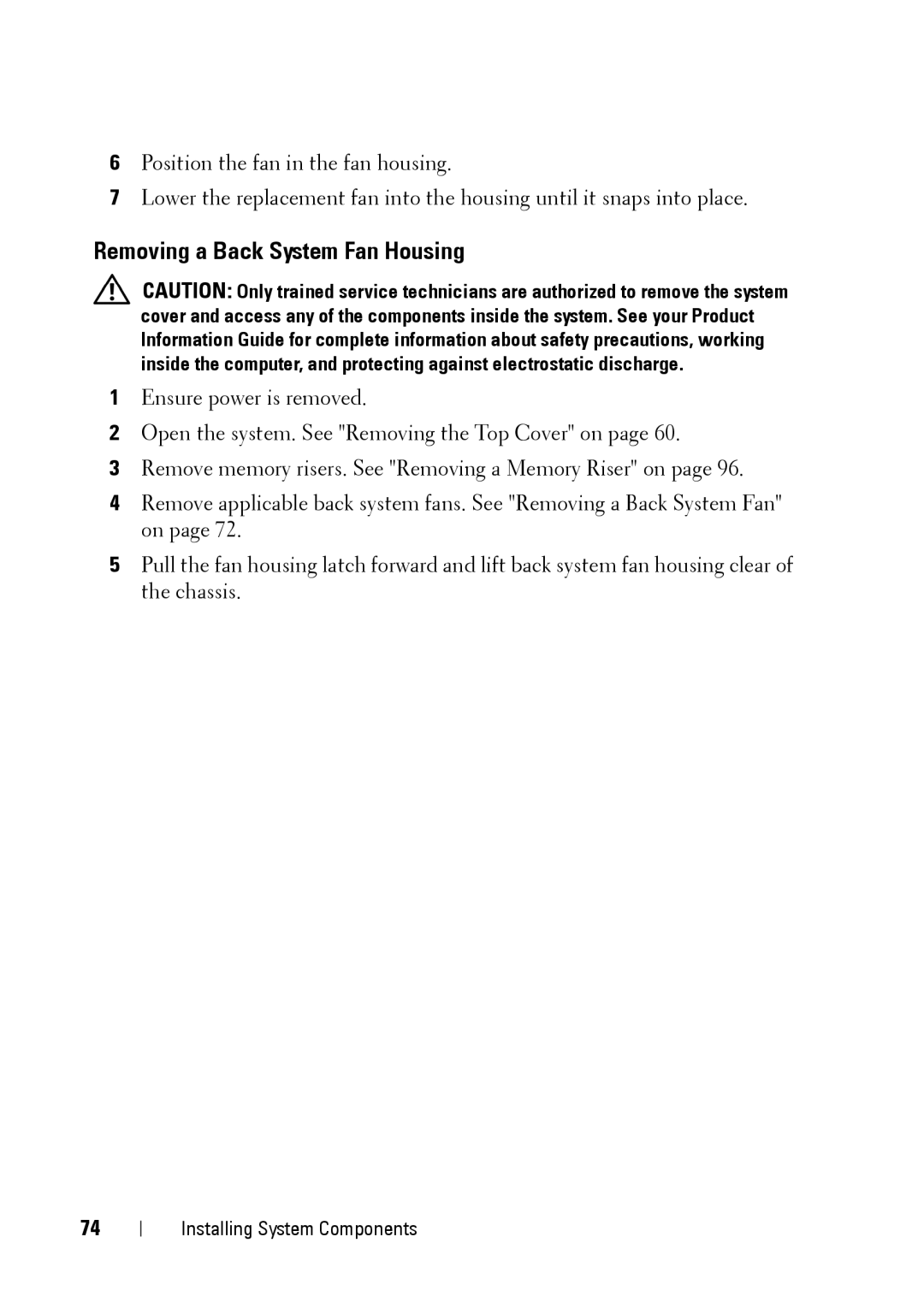 Dell XK946 manual Removing a Back System Fan Housing 