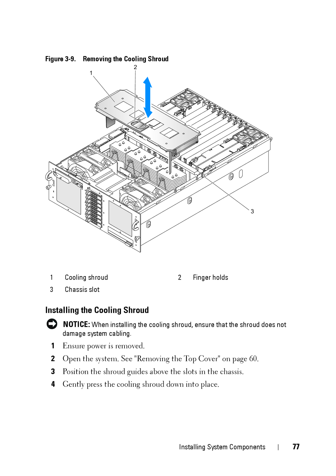 Dell XK946 manual Installing the Cooling Shroud, Removing the Cooling Shroud 