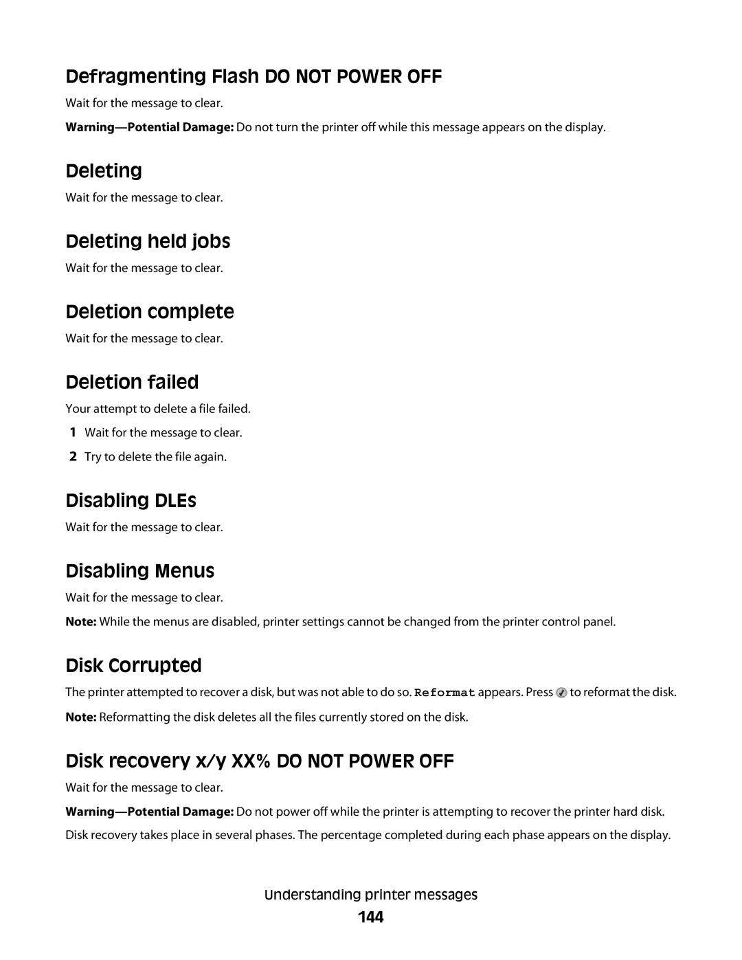 Dell 4552 Defragmenting Flash do not Power OFF, Deleting held jobs, Deletion complete, Deletion failed, Disabling DLEs 