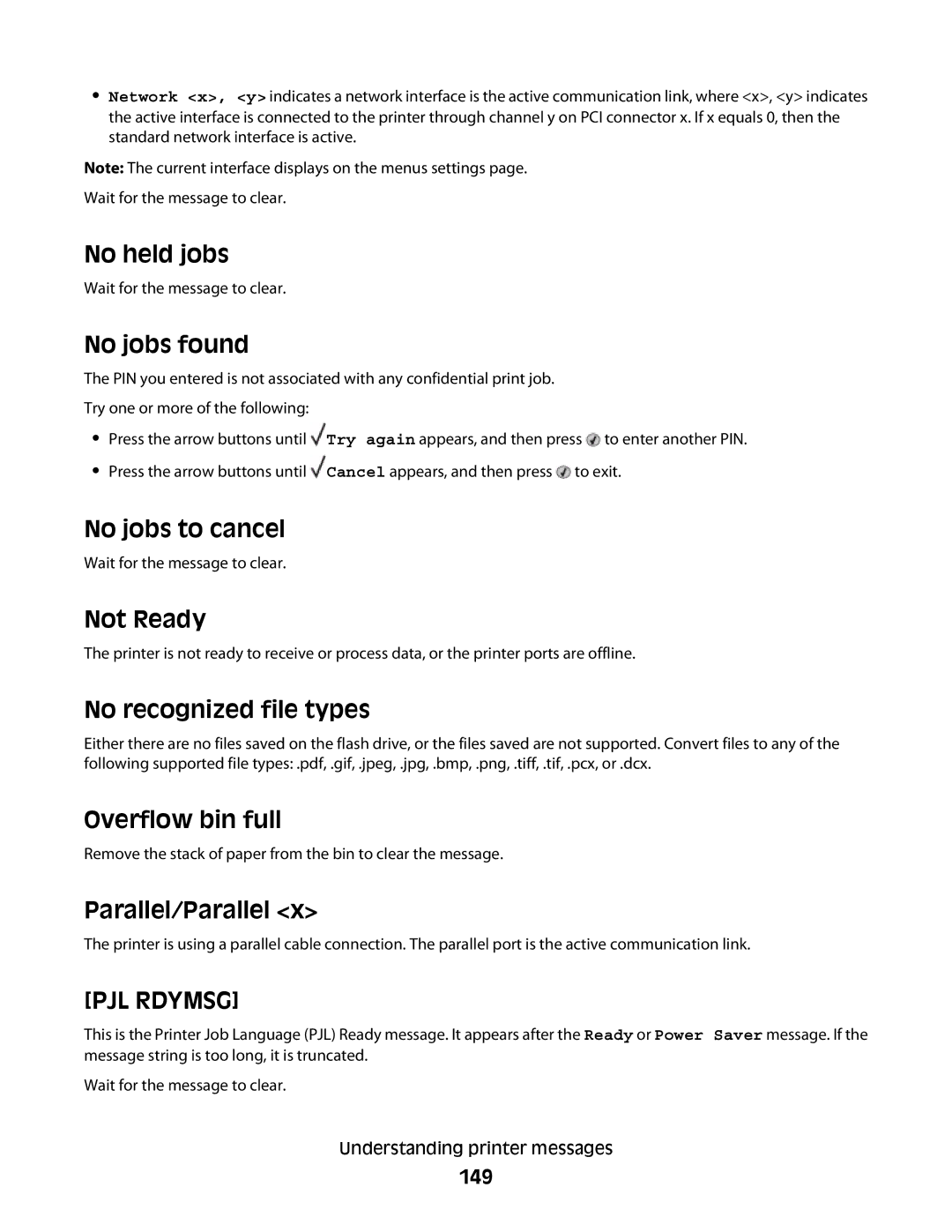 Dell 01A, xn2, n01, dn No held jobs, No jobs found, No jobs to cancel, Not Ready, No recognized file types Overflow bin full 