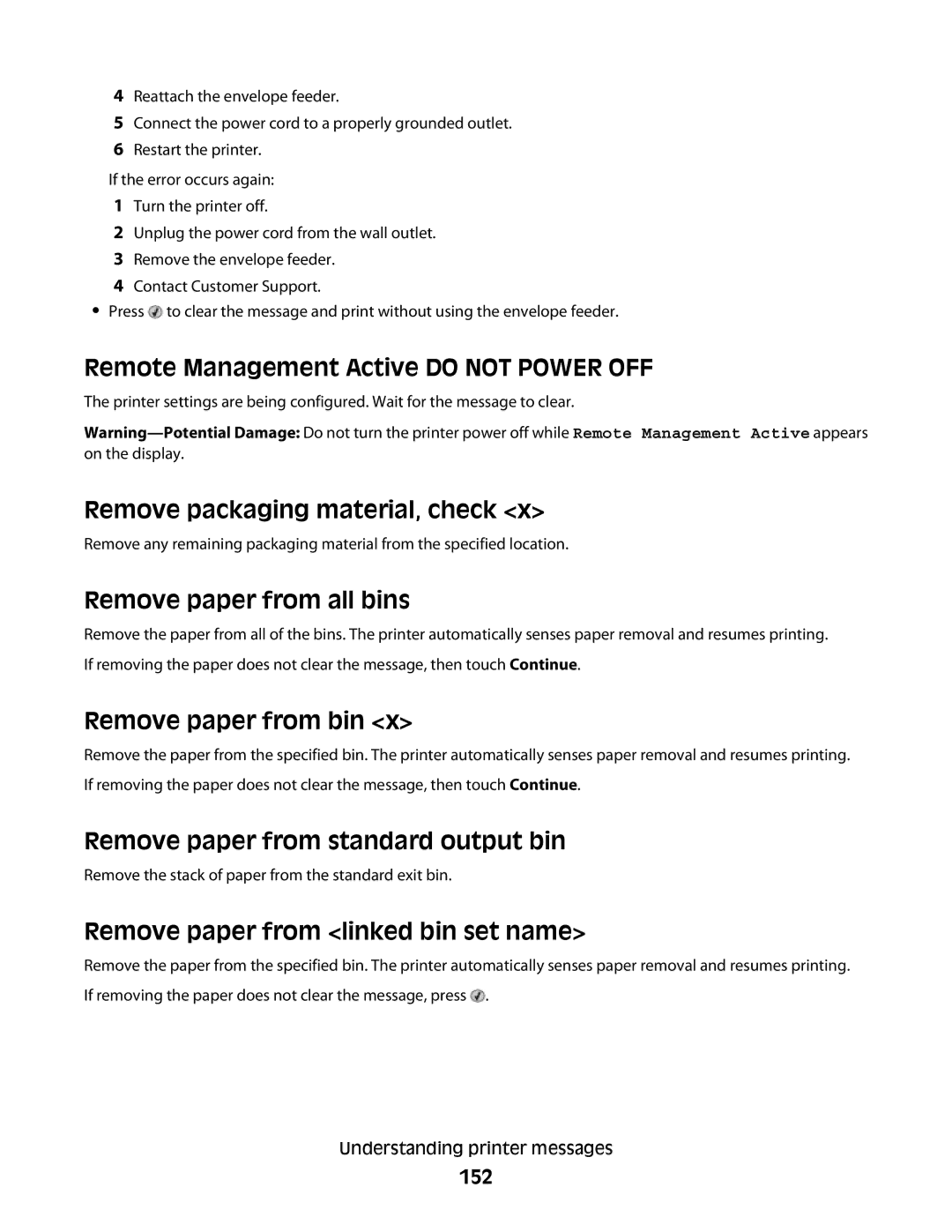 Dell n03, xn2, n01 Remote Management Active do not Power OFF, Remove packaging material, check, Remove paper from all bins 