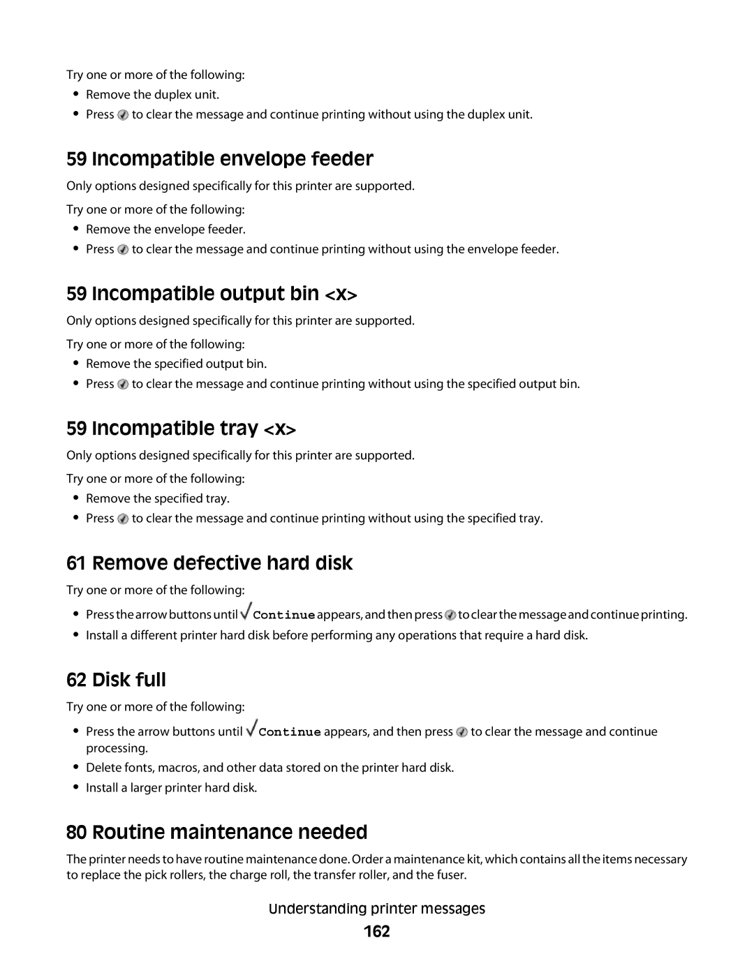 Dell dn2 Incompatible envelope feeder, Incompatible output bin, Incompatible tray, Remove defective hard disk, Disk full 