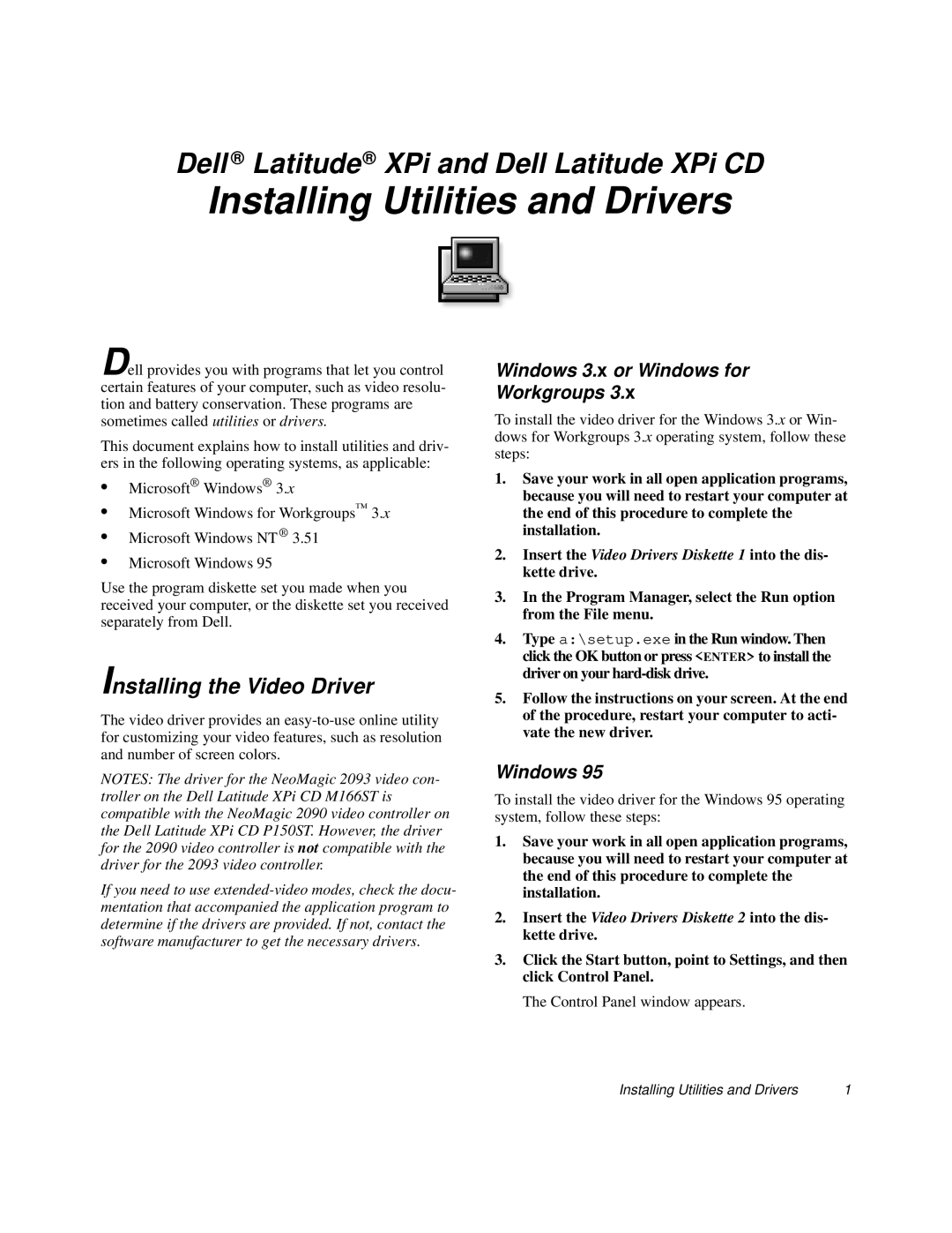 Dell XPi/XPi CD manual Installing the Video Driver, Windows 3.x or Windows for Workgroups 