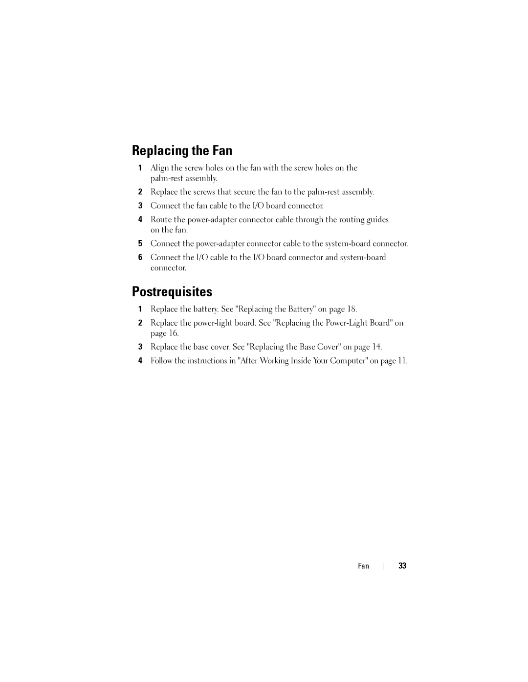 Dell XPS 13 owner manual Replacing the Fan, Postrequisites 