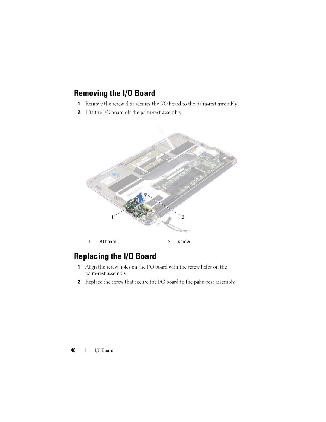 Dell XPS 13 owner manual Removing the I/O Board, Replacing the I/O Board 