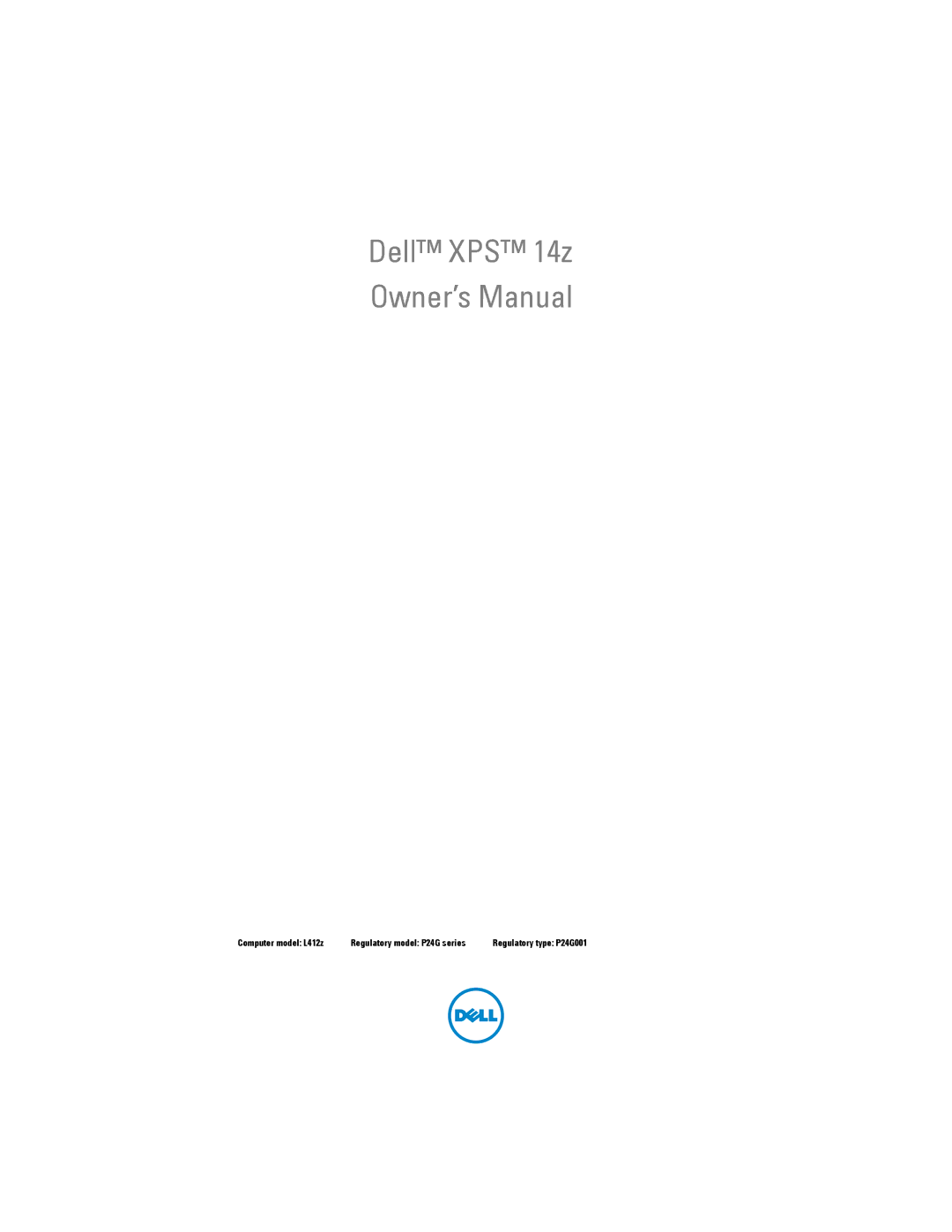 Dell XPS 14Z owner manual Computer model L412z Regulatory model P24G series 