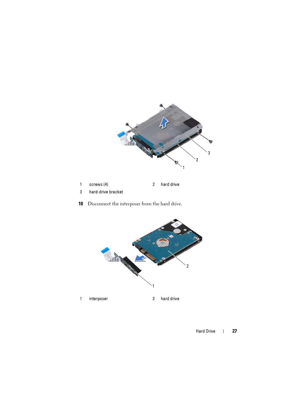 Dell XPS 14Z owner manual Disconnect the interposer from the hard drive 