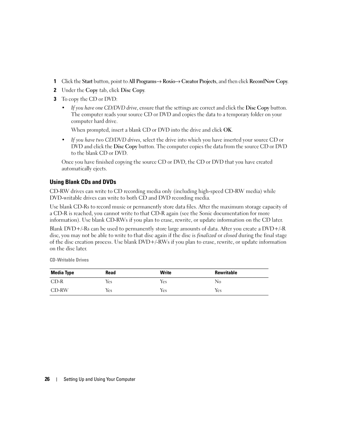 Dell XPS 210 manual Using Blank CDs and DVDs, Media Type Read Write Rewritable 