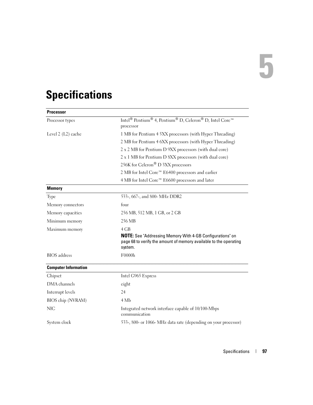 Dell XPS 210 Processor Processor types, Level 2 L2 cache, System, Integrated network interface capable of 10/100-Mbps 