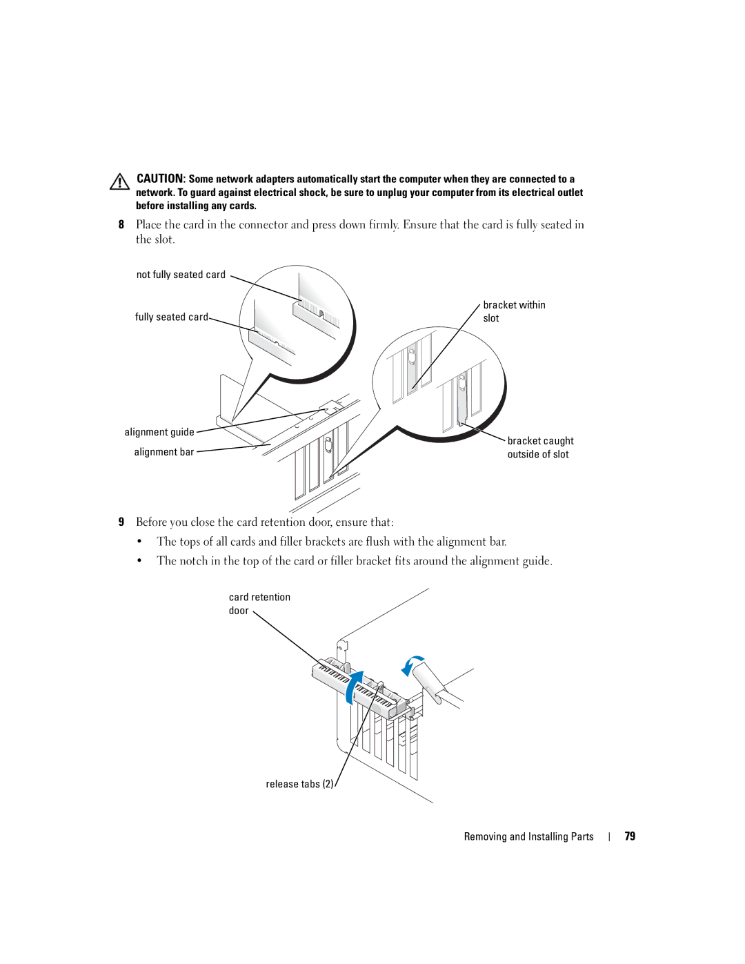 Dell XPS 400 Not fully seated card Fully seated card Bracket within slot, Release tabs Removing and Installing Parts 