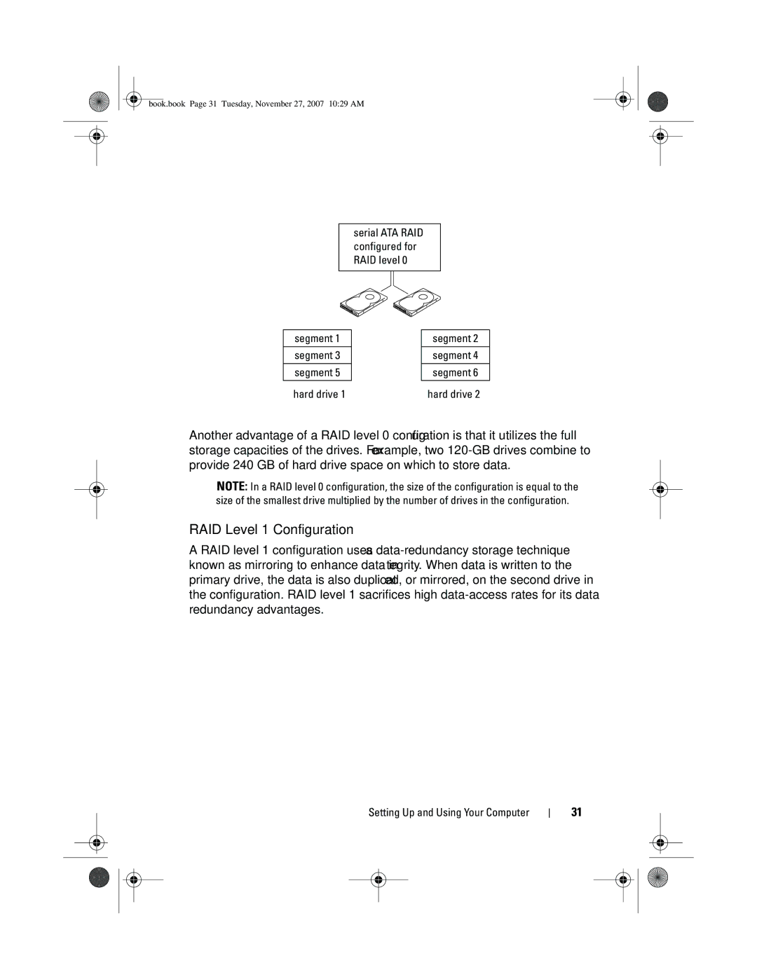 Dell XPS 420 owner manual RAID Level 1 Configuration, Segment Hard drive 