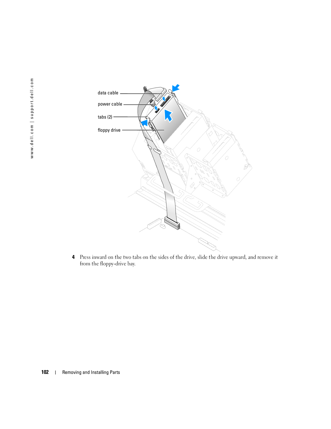 Dell XPS 600 owner manual Data cable power cable Tabs Floppy drive 