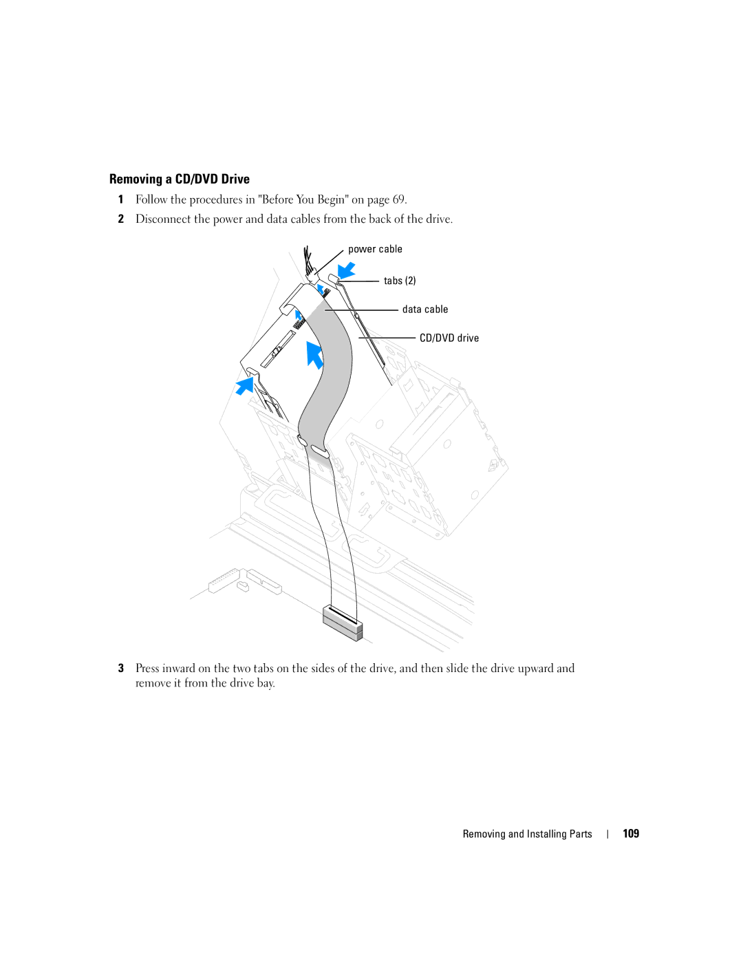 Dell XPS 600 owner manual Removing a CD/DVD Drive, 109, Power cable Tabs Data cable CD/DVD drive 