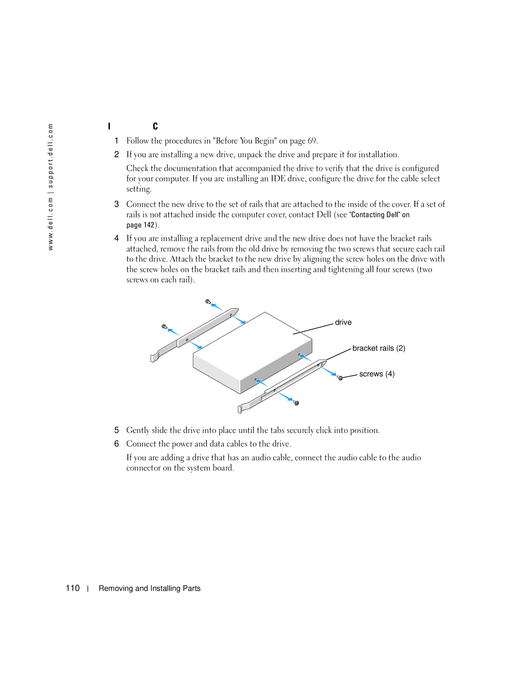 Dell XPS 600 owner manual Installing a CD/DVD Drive, Drive Bracket rails Screws 