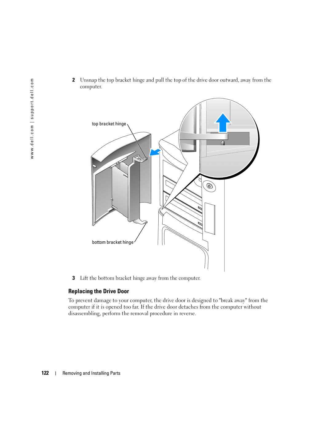 Dell XPS 600 owner manual Replacing the Drive Door, Lift the bottom bracket hinge away from the computer, 122 