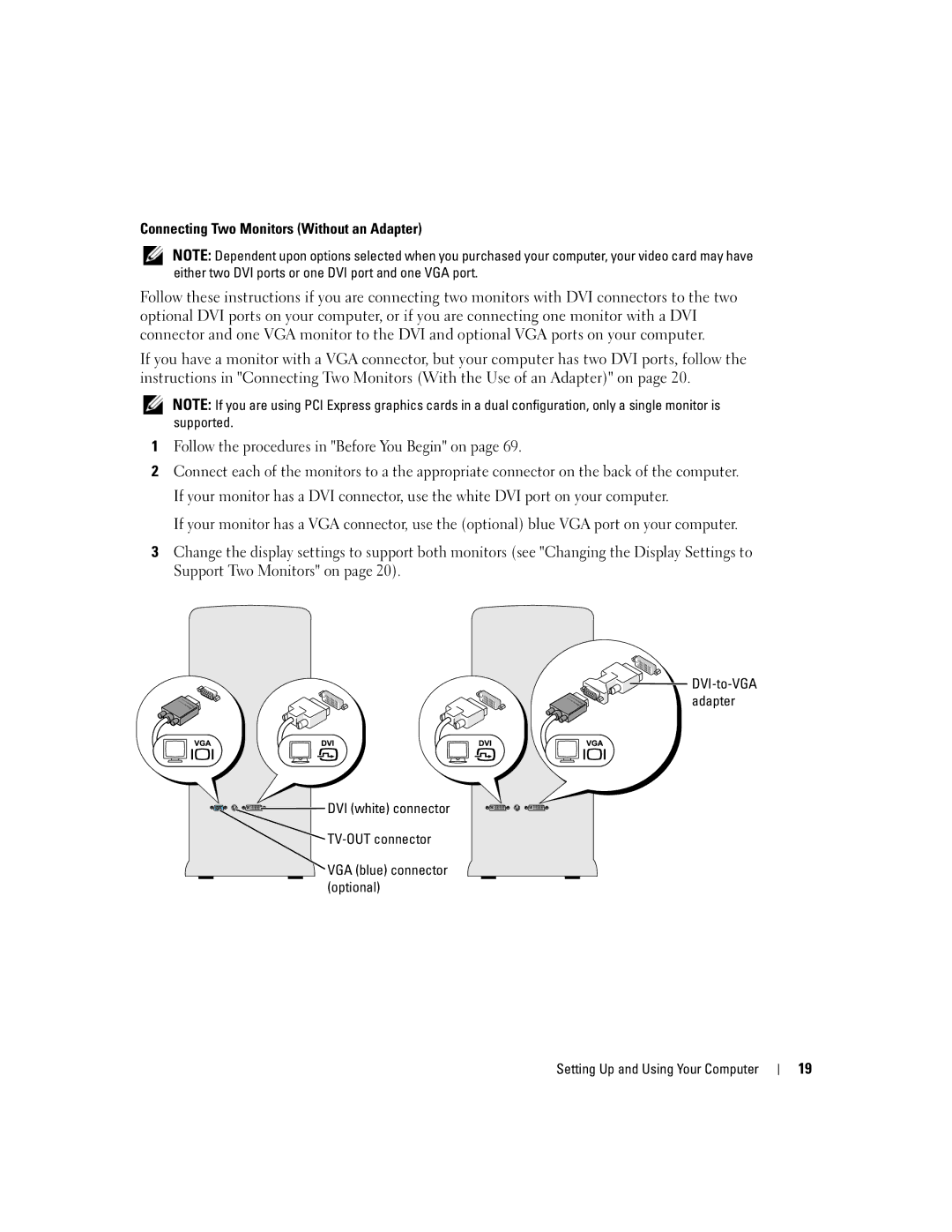 Dell XPS 600 owner manual Connecting Two Monitors Without an Adapter, Follow the procedures in Before You Begin on 