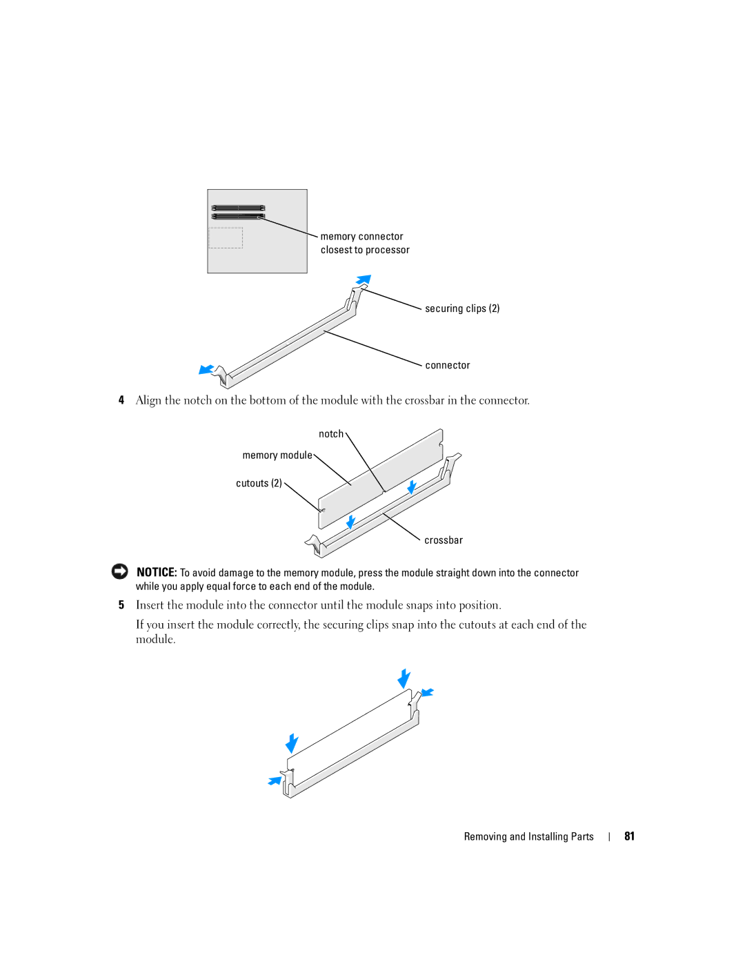 Dell XPS 600 owner manual Securing clips Connector, Notch Memory module Cutouts Crossbar 