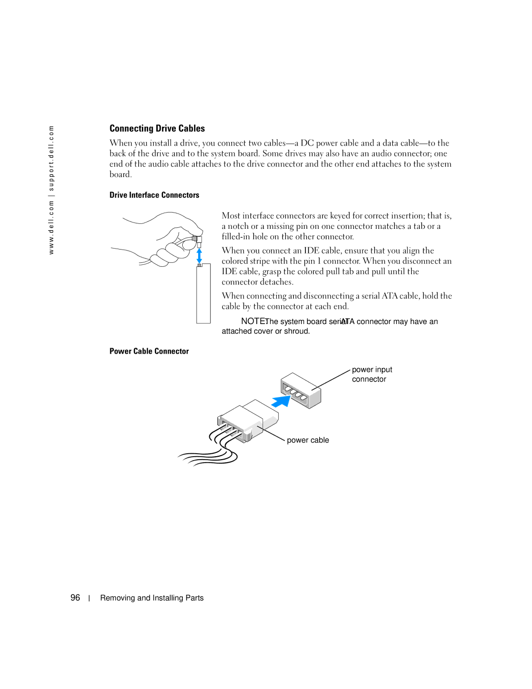 Dell XPS 600 owner manual Connecting Drive Cables, Drive Interface Connectors, Power Cable Connector 