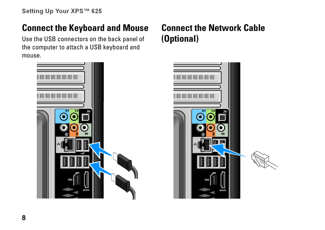 Dell XPS 625 manual Connect the Network Cable Optional, Connect the Keyboard and Mouse 