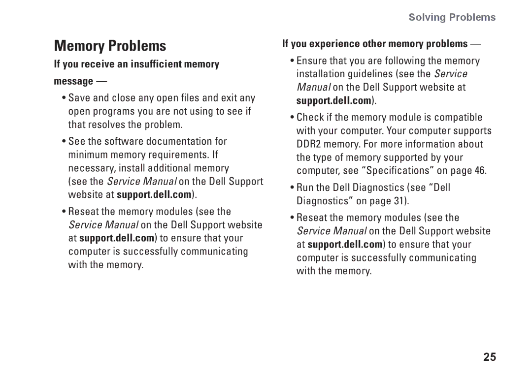 Dell XPS 625 manual Memory Problems, If you receive an insufficient memory message, If you experience other memory problems 