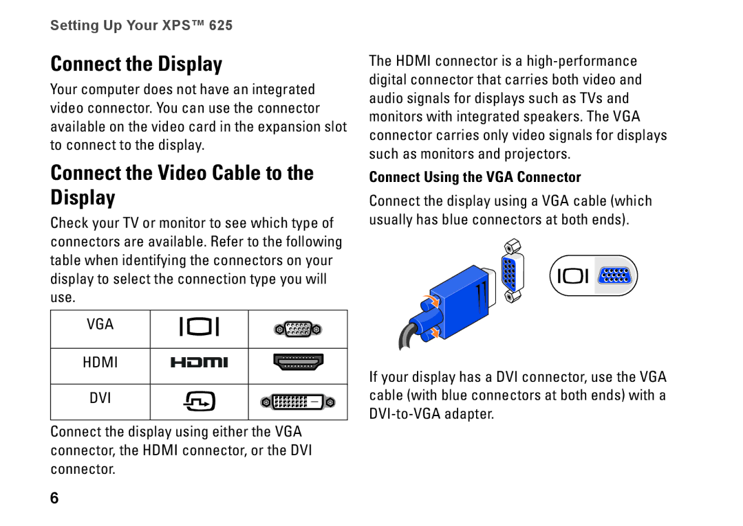 Dell XPS 625 manual Connect the Display, Connect the Video Cable to the Display, Connect Using the VGA Connector 