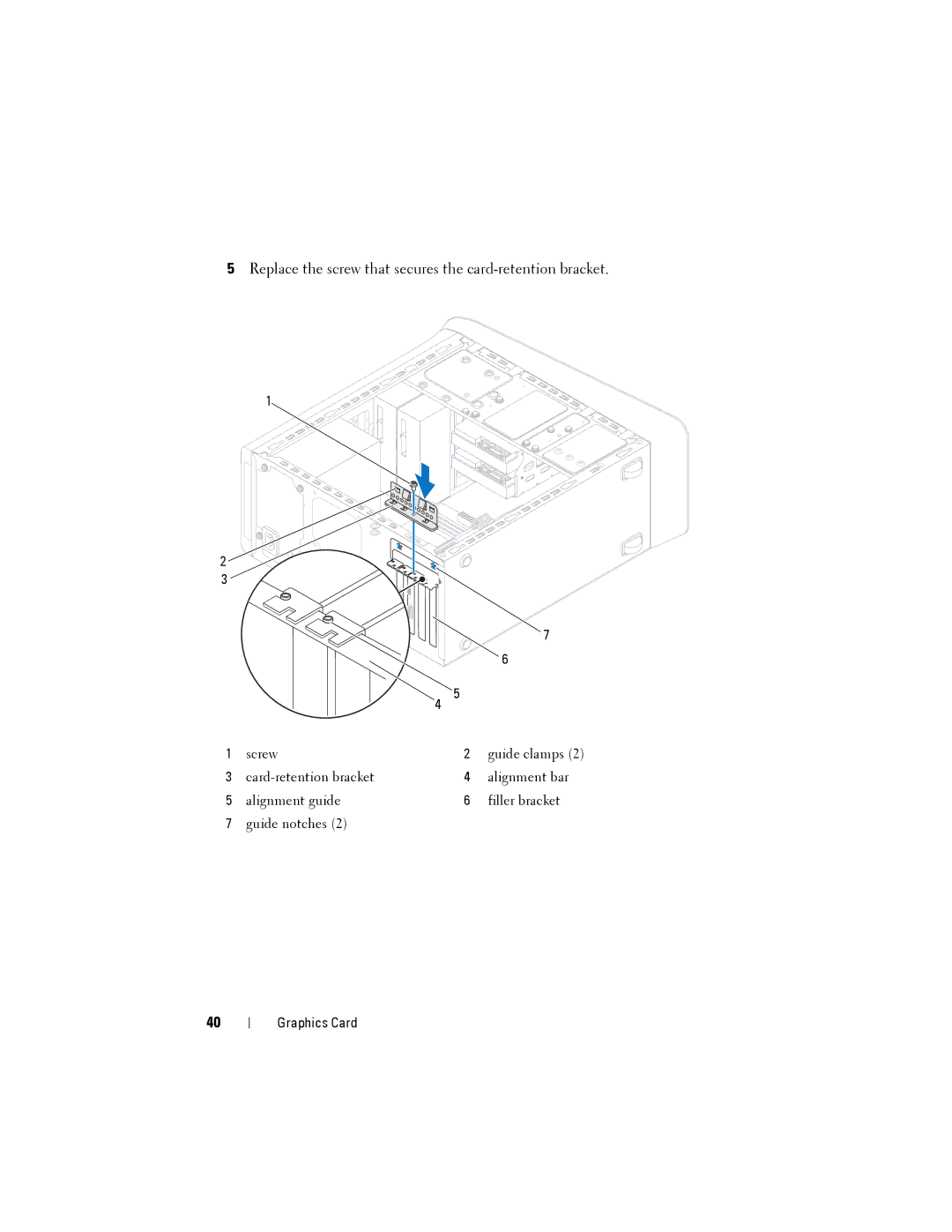 Dell XPS 8500 manual Replace the screw that secures the card-retention bracket 