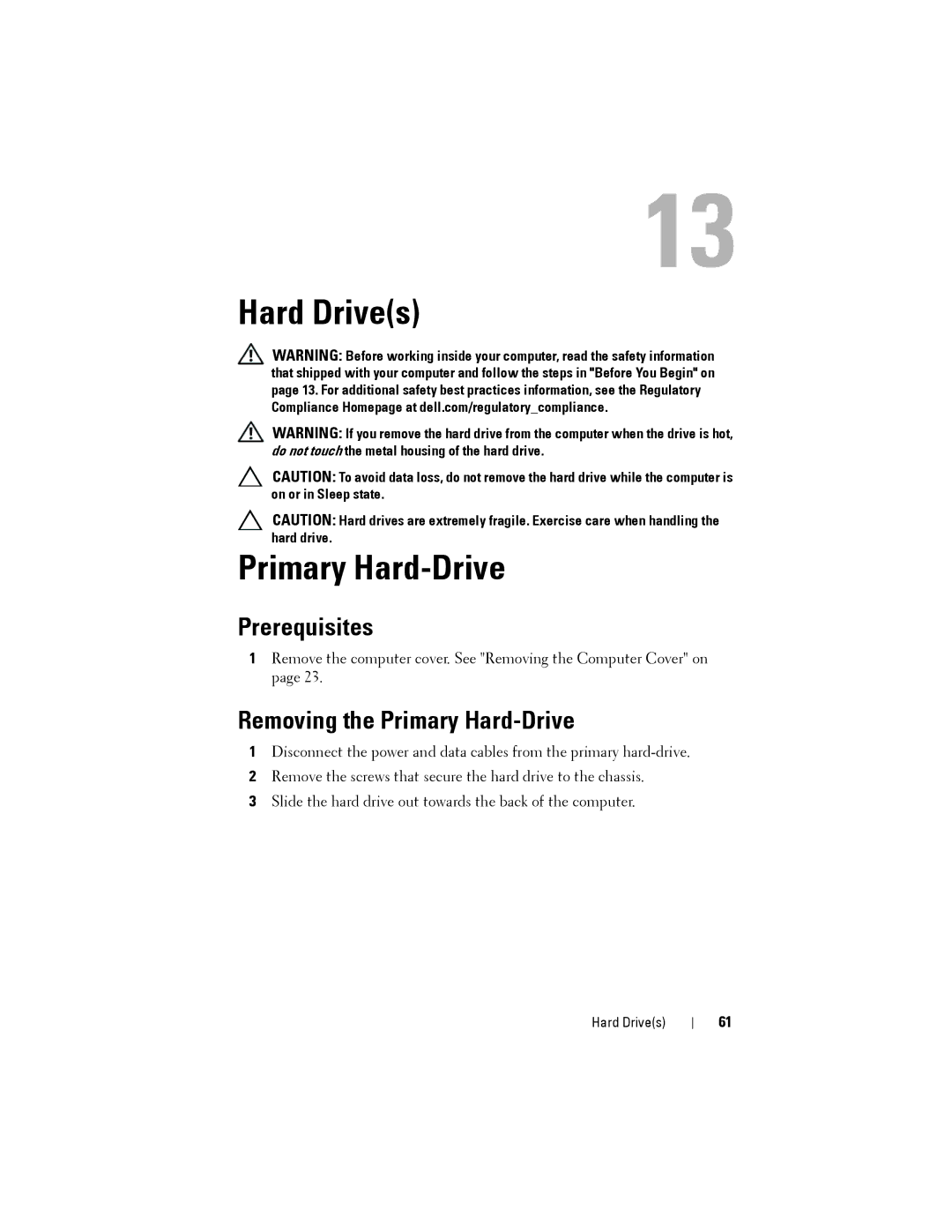 Dell XPS 8500 manual Hard Drives Primary Hard-Drive, Removing the Primary Hard-Drive 