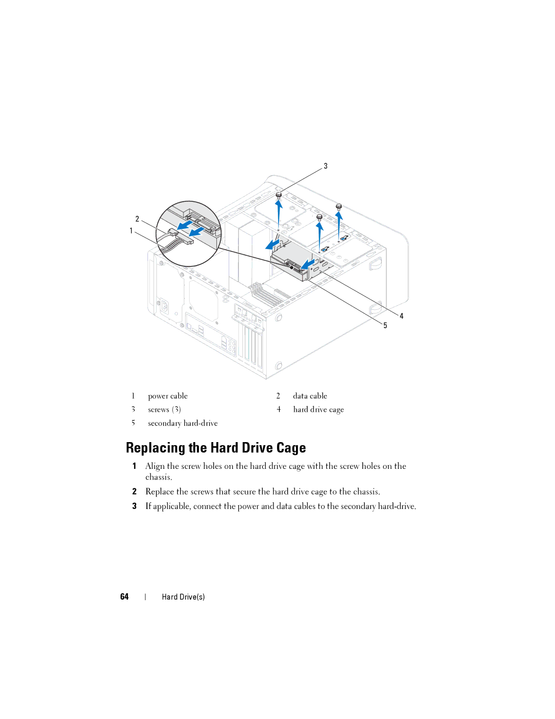 Dell XPS 8500 manual Replacing the Hard Drive Cage 