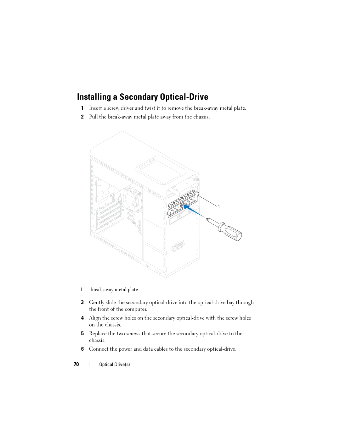 Dell XPS 8500 manual Installing a Secondary Optical-Drive 