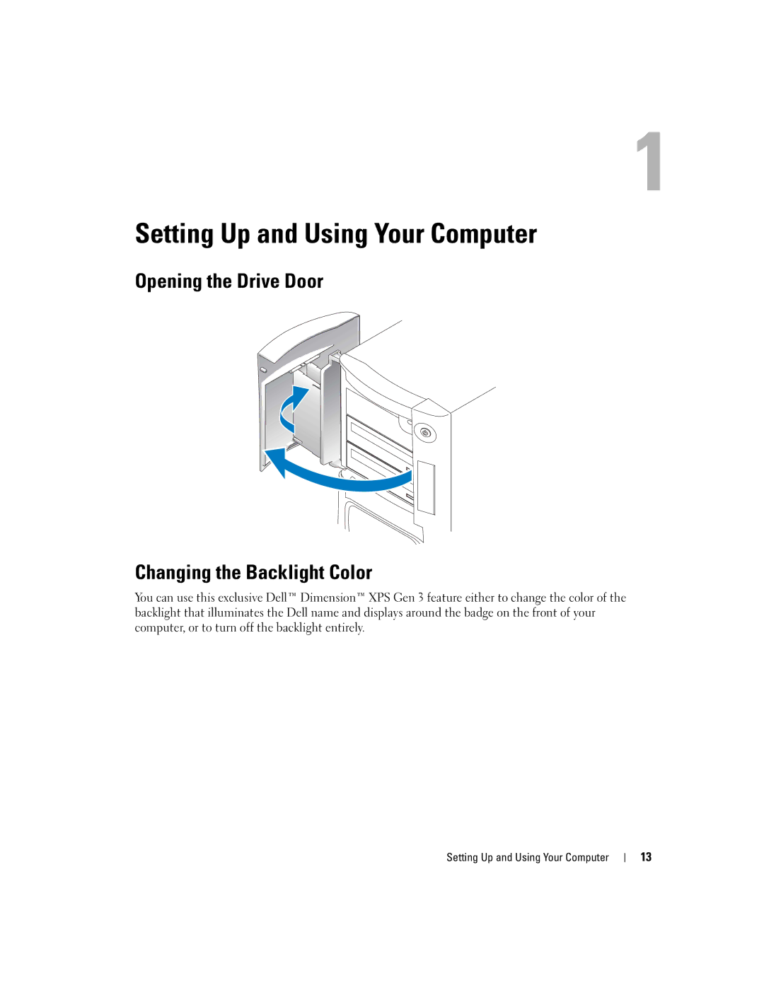 Dell XPS GEN 3 manual Opening the Drive Door Changing the Backlight Color, Setting Up and Using Your Computer 