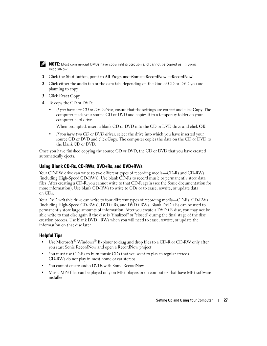 Dell XPS GEN 3 manual Using Blank CD-Rs, CD-RWs, DVD+Rs, and DVD+RWs, Helpful Tips, Click Exact Copy 