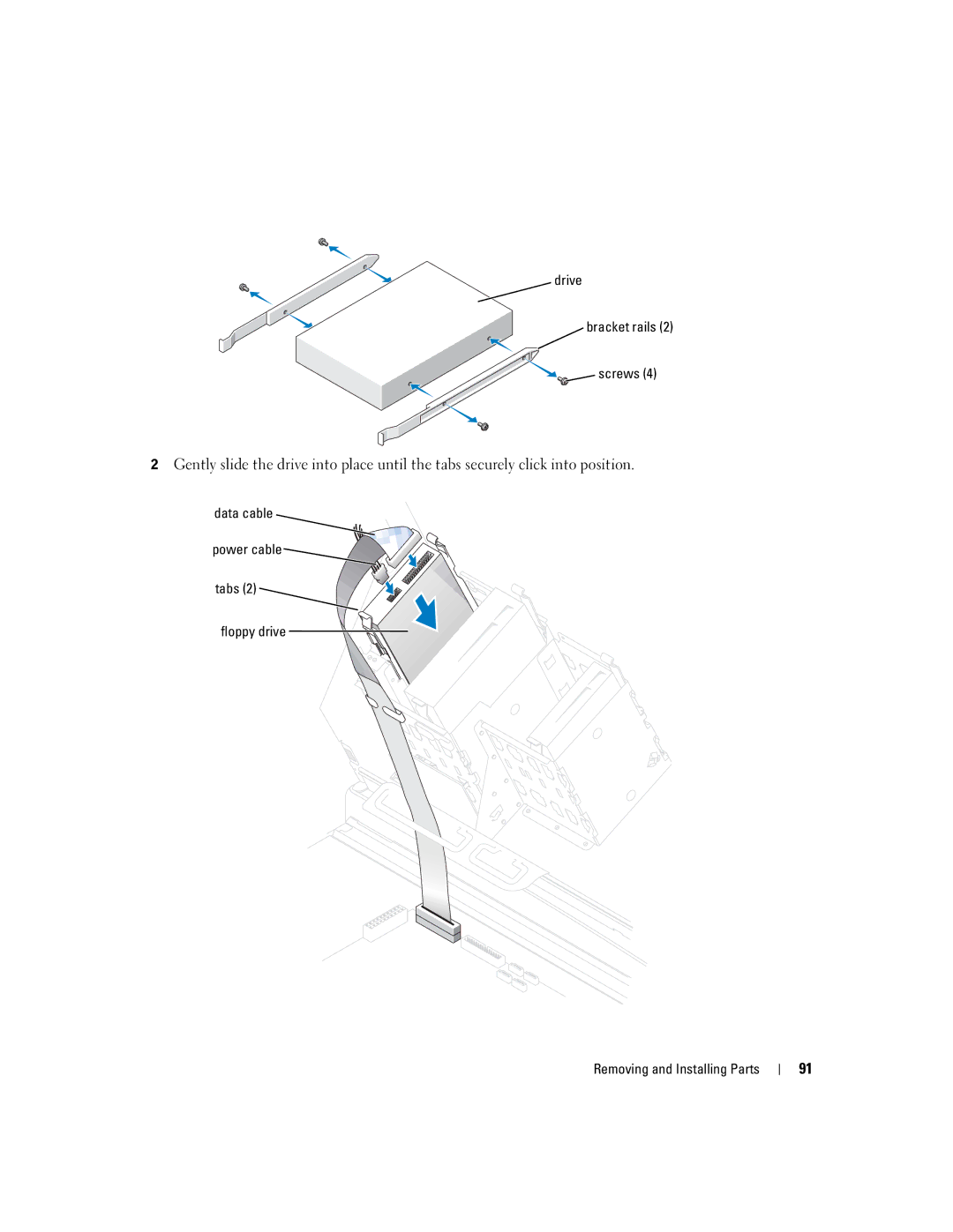 Dell XPS GEN 3 manual Drive Bracket rails Screws, Data cable Power cable Tabs Floppy drive 