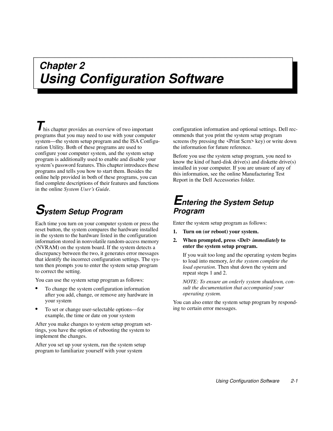 Dell XPS H233 manual Using Configuration Software, Entering the System Setup Program 