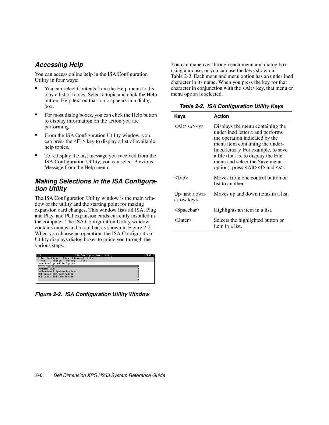 Dell XPS H233 manual Accessing Help, Making Selections in the ISA Configura- tion Utility, ISA Configuration Utility Keys 