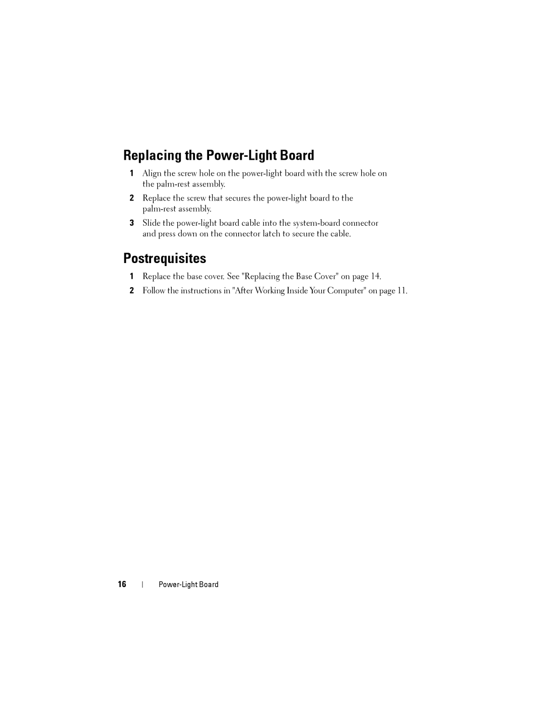 Dell L321X, XPS13-4040SLV, P29G manual Replacing the Power-Light Board, Postrequisites 