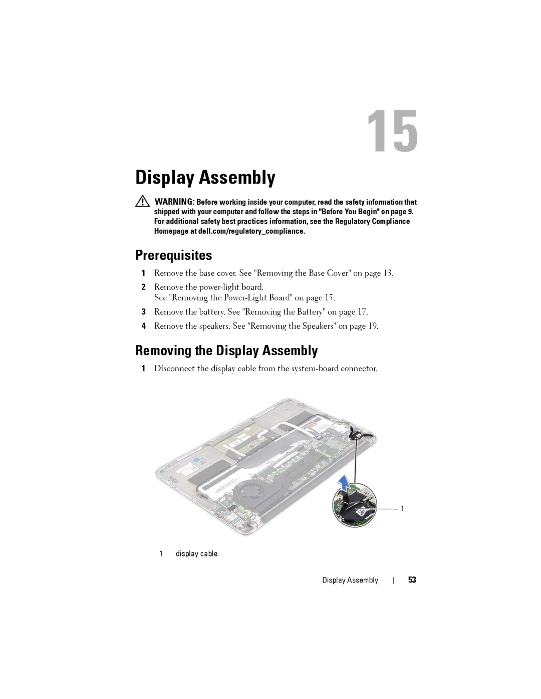 Dell P29G, XPS13-4040SLV, L321X manual Removing the Display Assembly 