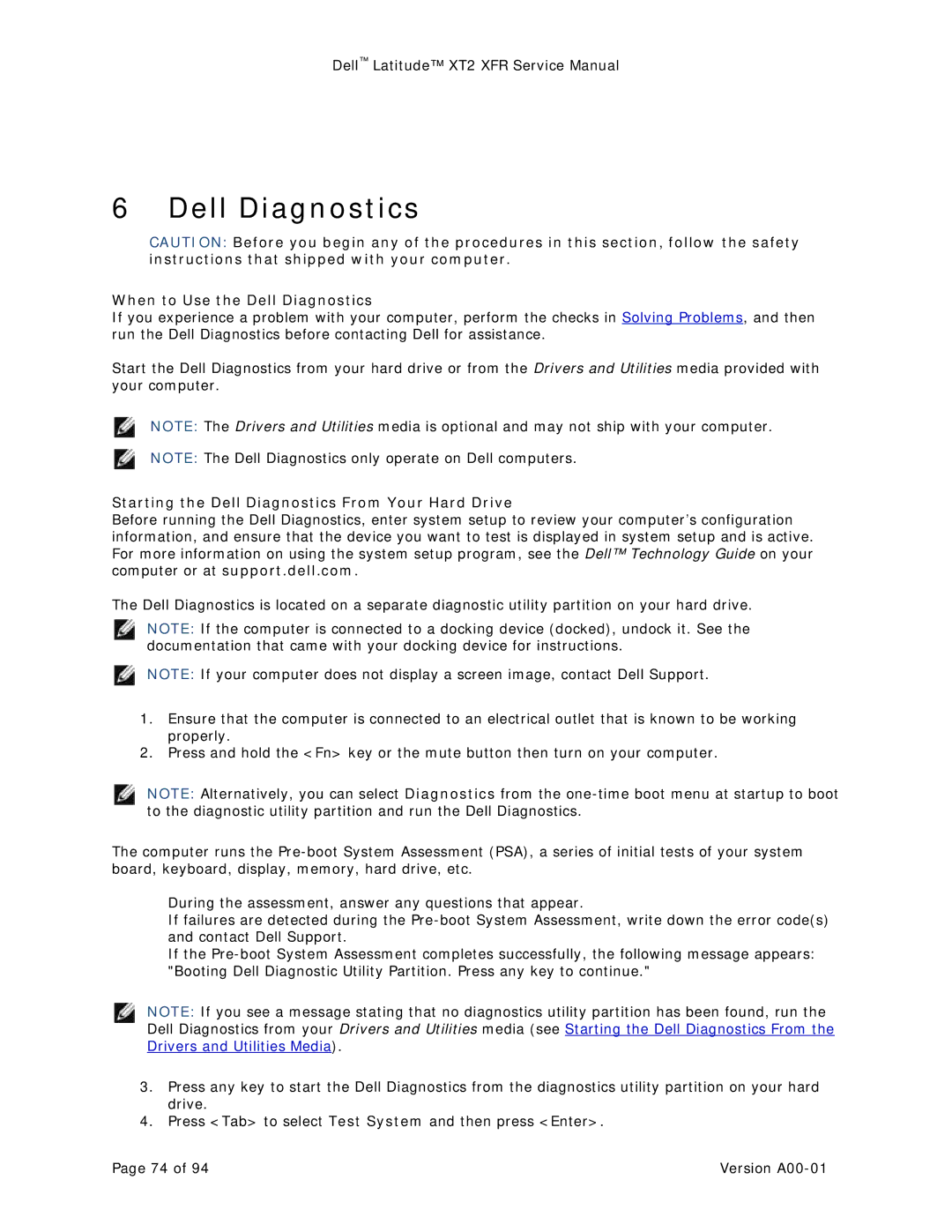 Dell XT2 XFR service manual When to Use the Dell Diagnostics, Starting the Dell Diagnostics From Your Hard Drive 